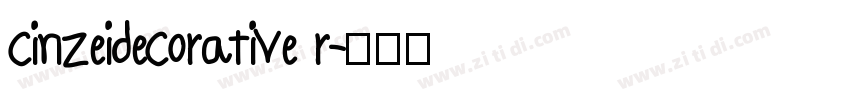 cinzeidecorative r字体转换